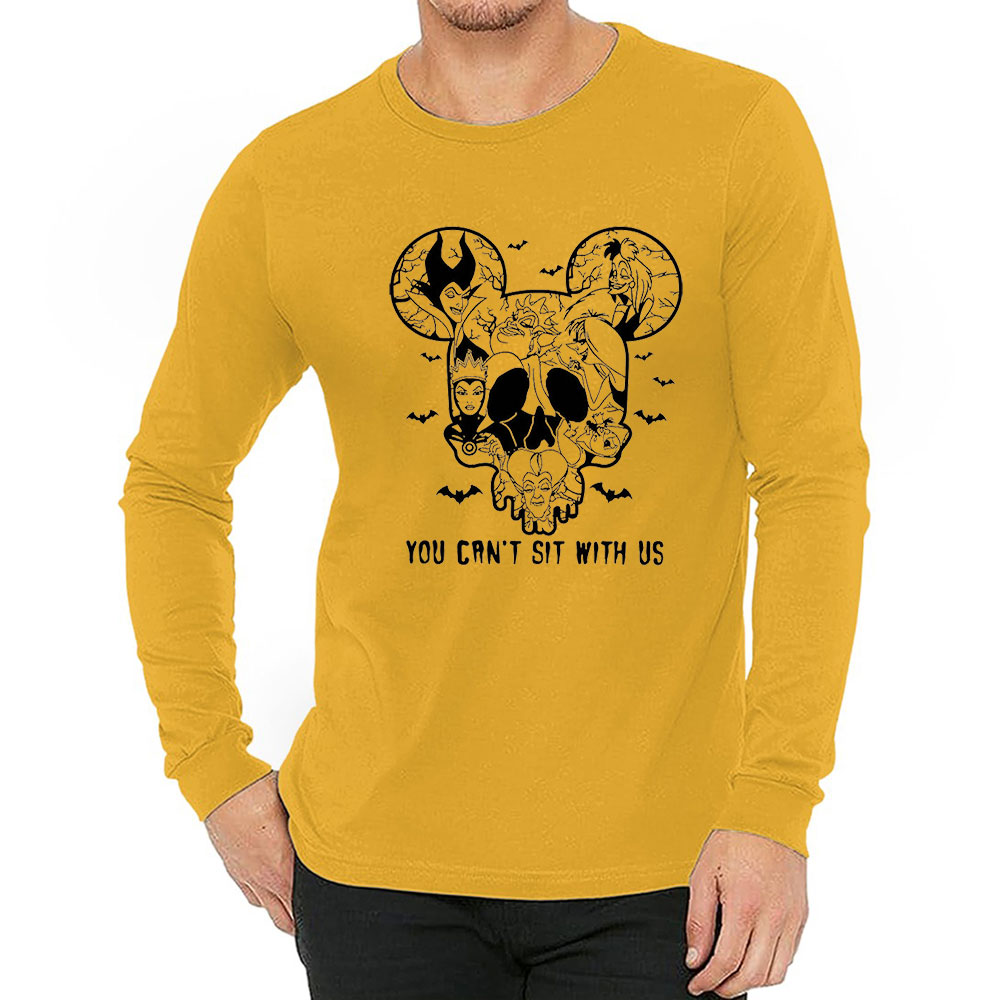 You Cant Sit With Us Cool Design Long Sleeve For Disney Lover